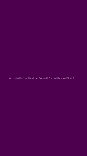 Tampilan Antarmuka Aplikasi Mcdtoto Daftar Panduan Deposit Dan Withdraw Kilat - 2