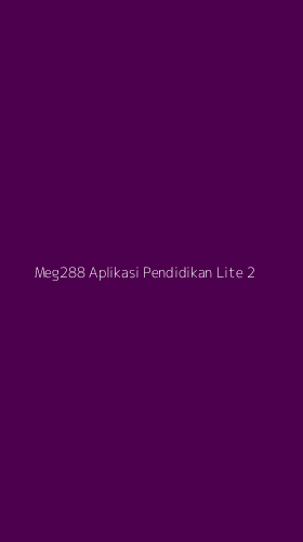 Tampilan Antarmuka Aplikasi Meg288 Aplikasi Pendidikan Lite - 2