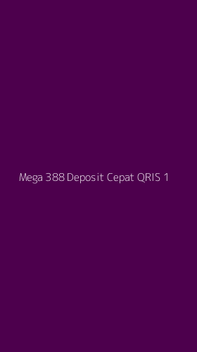 Tampilan Antarmuka Aplikasi Mega 388 Deposit Cepat Qris - 1