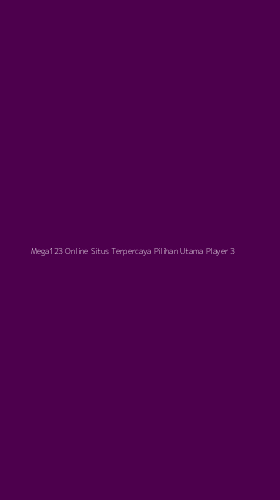 Tampilan Antarmuka Aplikasi Mega123 Online Situs Terpercaya Pilihan Utama Player - 3