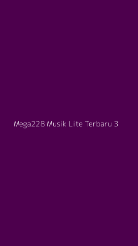 Tampilan Antarmuka Aplikasi Mega228 Musik Lite Terbaru - 3