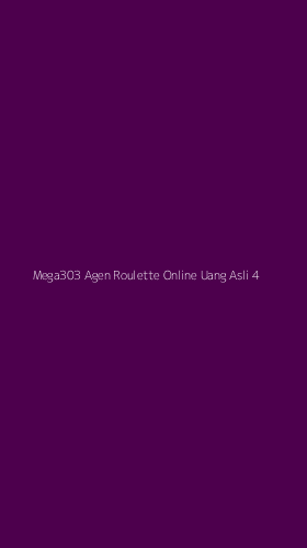 Tampilan Antarmuka Aplikasi Mega303 Agen Roulette Online Uang Asli - 4