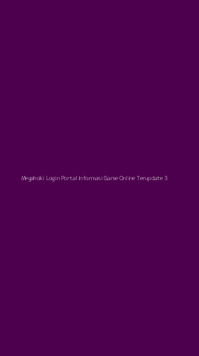 Tampilan Antarmuka Aplikasi Megahoki Login Portal Informasi Game Online Terupdate - 3
