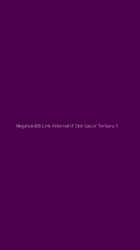 Tampilan Antarmuka Aplikasi Megahoki88 Link Alternatif Slot Gacor Terbaru - 1
