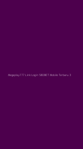 Tampilan Antarmuka Aplikasi Megaplay777 Link Login Sbobet Mobile Terbaru - 3
