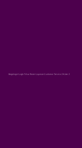 Tampilan Antarmuka Aplikasi Megatogel Login Situs Resmi Layanan Customer Service 24jam - 2