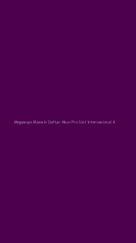 Tampilan Antarmuka Aplikasi Megaways Maxwin Daftar Akun Pro Slot Internasional - 4