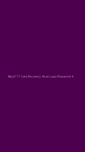 Tampilan Antarmuka Aplikasi Meja777 Cara Recovery Akun Lupa Password - 4
