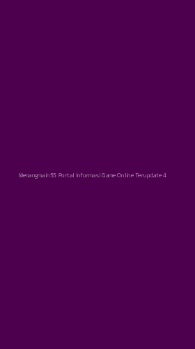 Tampilan Antarmuka Aplikasi Menangmain55 Portal Informasi Game Online Terupdate - 4