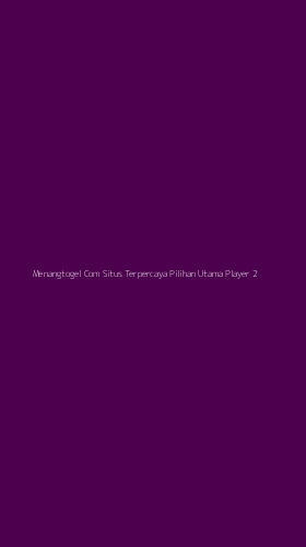 Tampilan Antarmuka Aplikasi Menangtogel Com Situs Terpercaya Pilihan Utama Player - 2