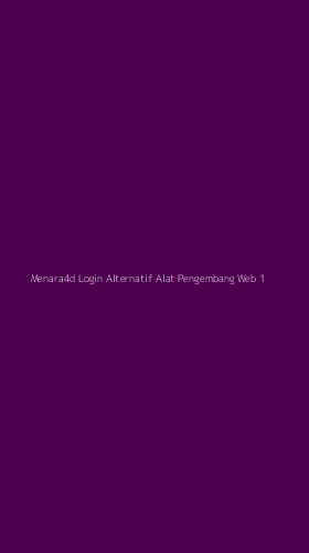 Tampilan Antarmuka Aplikasi Menara4d Login Alternatif Alat Pengembang Web - 1