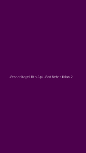 Tampilan Antarmuka Aplikasi Mencaritogel Rtp Apk Mod Bebas Iklan - 2