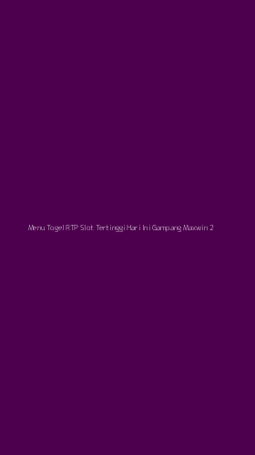 Tampilan Antarmuka Aplikasi Menu Togel Rtp Slot Tertinggi Hari Ini Gampang Maxwin - 2