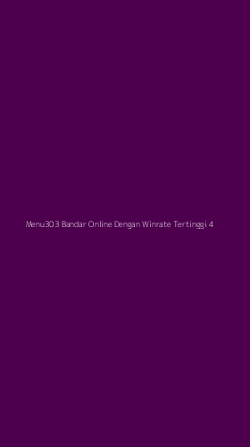 Tampilan Antarmuka Aplikasi Menu303 Bandar Online Dengan Winrate Tertinggi - 4