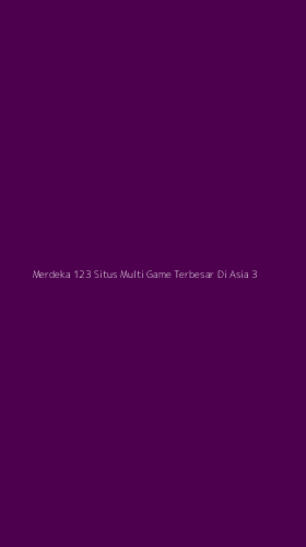 Tampilan Antarmuka Aplikasi Merdeka 123 Situs Multi Game Terbesar Di Asia - 3