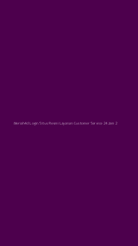 Tampilan Antarmuka Aplikasi Meriah4d Login Situs Resmi Layanan Customer Service 24jam - 2