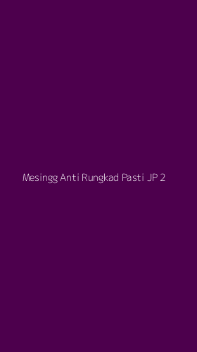 Tampilan Antarmuka Aplikasi Mesingg Anti Rungkad Pasti Jp - 2