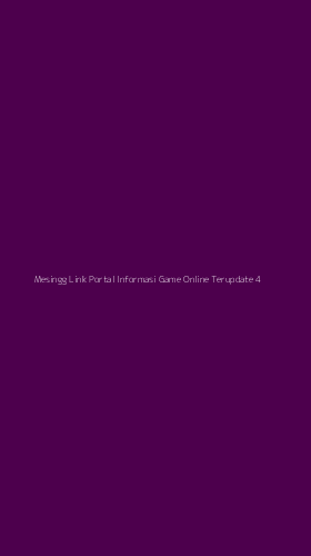 Tampilan Antarmuka Aplikasi Mesingg Link Portal Informasi Game Online Terupdate - 4