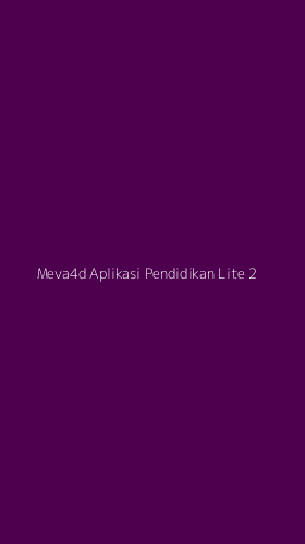 Tampilan Antarmuka Aplikasi Meva4d Aplikasi Pendidikan Lite - 2