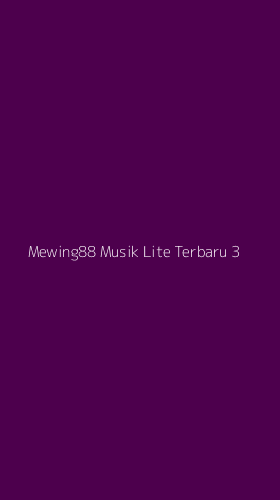 Tampilan Antarmuka Aplikasi Mewing88 Musik Lite Terbaru - 3