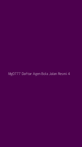Tampilan Antarmuka Aplikasi Mg0777 Daftar Agen Bola Jalan Resmi - 4
