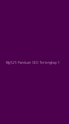 Tampilan Antarmuka Aplikasi Mg525 Panduan Seo Terlengkap - 1
