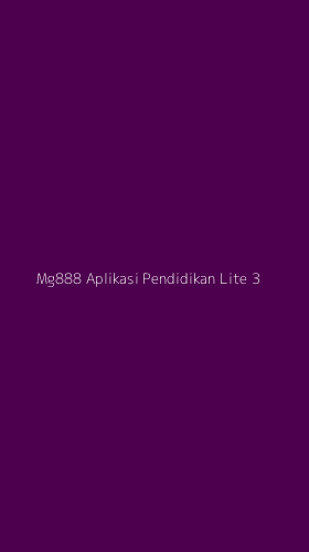 Tampilan Antarmuka Aplikasi Mg888 Aplikasi Pendidikan Lite - 3