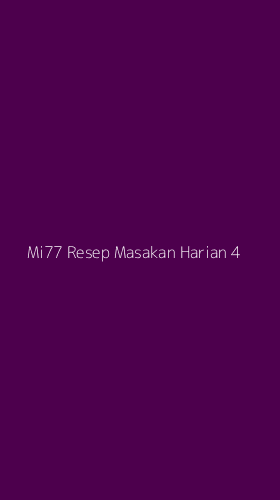 Tampilan Antarmuka Aplikasi Mi77 Resep Masakan Harian - 4