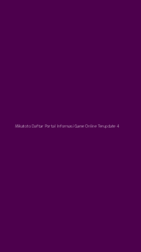 Tampilan Antarmuka Aplikasi Mikatoto Daftar Portal Informasi Game Online Terupdate - 4