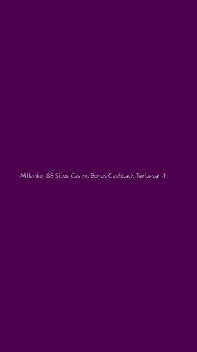 Tampilan Antarmuka Aplikasi Millenium88 Situs Casino Bonus Cashback Terbesar - 4
