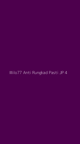 Tampilan Antarmuka Aplikasi Milo77 Anti Rungkad Pasti Jp - 4