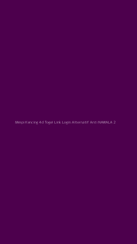 Tampilan Antarmuka Aplikasi Mimpi Kencing 4d Togel Link Login Alternatif Anti Nawala - 2