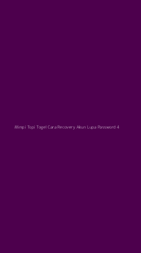 Tampilan Antarmuka Aplikasi Mimpi Topi Togel Cara Recovery Akun Lupa Password - 4