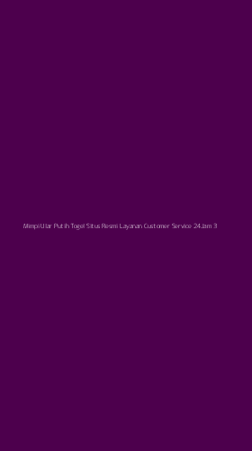 Tampilan Antarmuka Aplikasi Mimpi Ular Putih Togel Situs Resmi Layanan Customer Service 24jam - 3