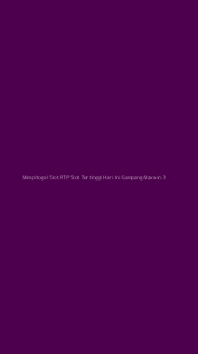 Tampilan Antarmuka Aplikasi Mimpitogel Slot Rtp Slot Tertinggi Hari Ini Gampang Maxwin - 3