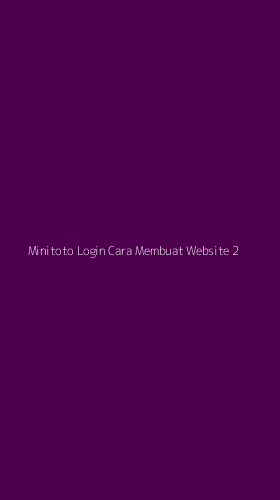Tampilan Antarmuka Aplikasi Minitoto Login Cara Membuat Website - 2
