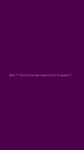 Tampilan Antarmuka Aplikasi Mino 77 Portal Informasi Game Online Terupdate - 3