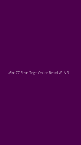 Tampilan Antarmuka Aplikasi Mino77 Situs Togel Online Resmi Wla - 3