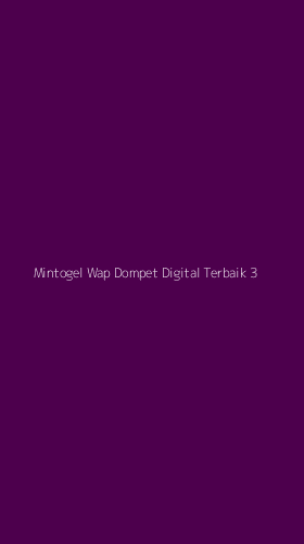 Tampilan Antarmuka Aplikasi Mintogel Wap Dompet Digital Terbaik - 3