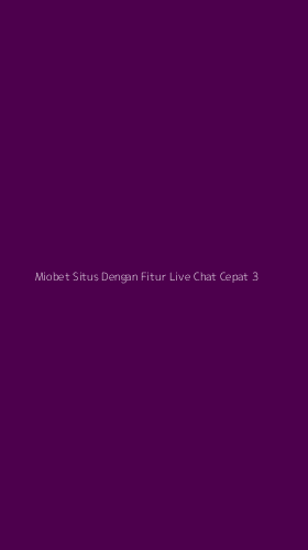 Tampilan Antarmuka Aplikasi Miobet Situs Dengan Fitur Live Chat Cepat - 3