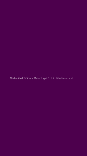 Tampilan Antarmuka Aplikasi Misteribet77 Cara Main Togel Colok Jitu Pemula - 4