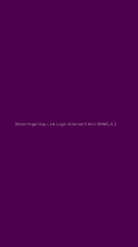 Tampilan Antarmuka Aplikasi Misteritogel App Link Login Alternatif Anti Nawala - 2