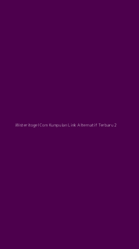 Tampilan Antarmuka Aplikasi Misteritogel Com Kumpulan Link Alternatif Terbaru - 2