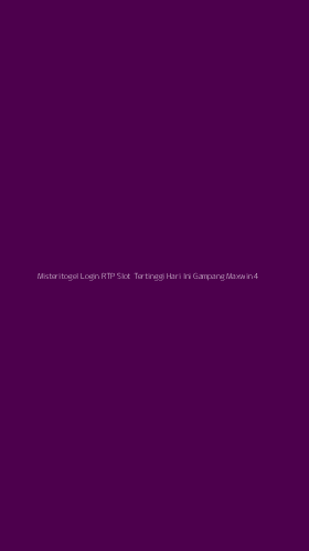 Tampilan Antarmuka Aplikasi Misteritogel Login Rtp Slot Tertinggi Hari Ini Gampang Maxwin - 4