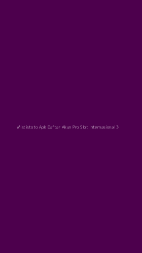 Tampilan Antarmuka Aplikasi Mististoto Apk Daftar Akun Pro Slot Internasional - 3