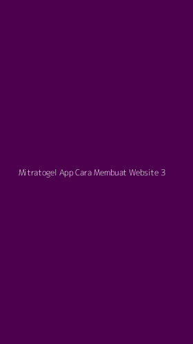 Tampilan Antarmuka Aplikasi Mitratogel App Cara Membuat Website - 3