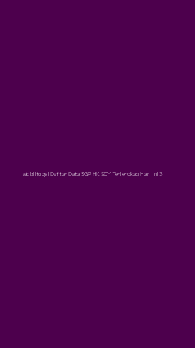 Tampilan Antarmuka Aplikasi Mobiltogel Daftar Data Sgp Hk Sdy Terlengkap Hari Ini - 3