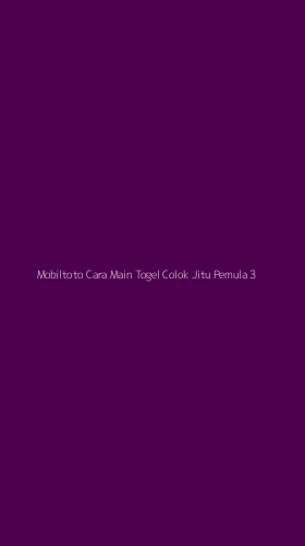 Tampilan Antarmuka Aplikasi Mobiltoto Cara Main Togel Colok Jitu Pemula - 3