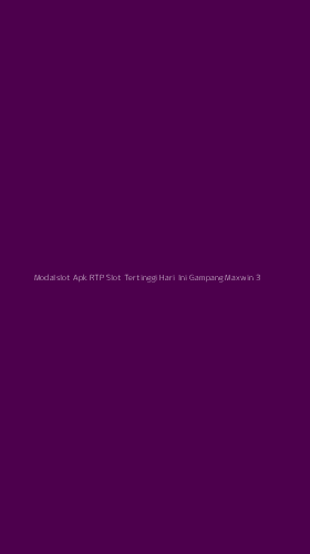 Tampilan Antarmuka Aplikasi Modalslot Apk Rtp Slot Tertinggi Hari Ini Gampang Maxwin - 3
