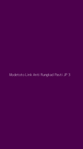 Tampilan Antarmuka Aplikasi Modetoto Link Anti Rungkad Pasti Jp - 3